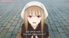 Ookami to Koushinryou: Merchant Meets the Wise Wolf Episode 9 Subtitle Indonesia